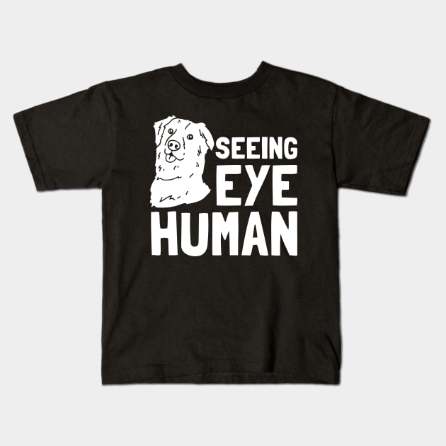 Seeing Eye Human Kids T-Shirt by maxcode